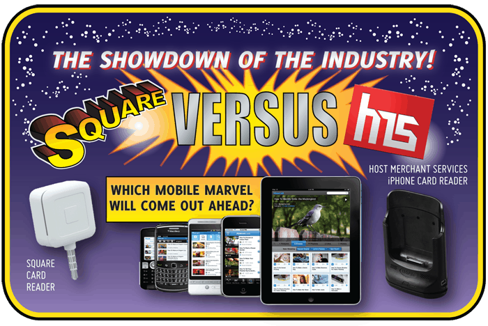 Host Merchant Services comparison to Square in terms of Mobile Payment Processing Solutions