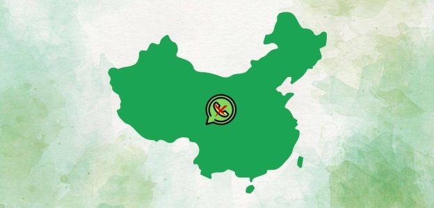 Why Is WhatsApp Banned in China?