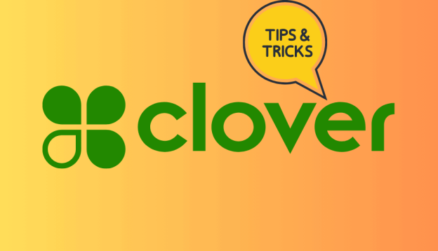 Top Clover Tips and Tricks